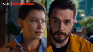 Bunu Bi' Düşünün 1. Sezon 4. Bölüm izle