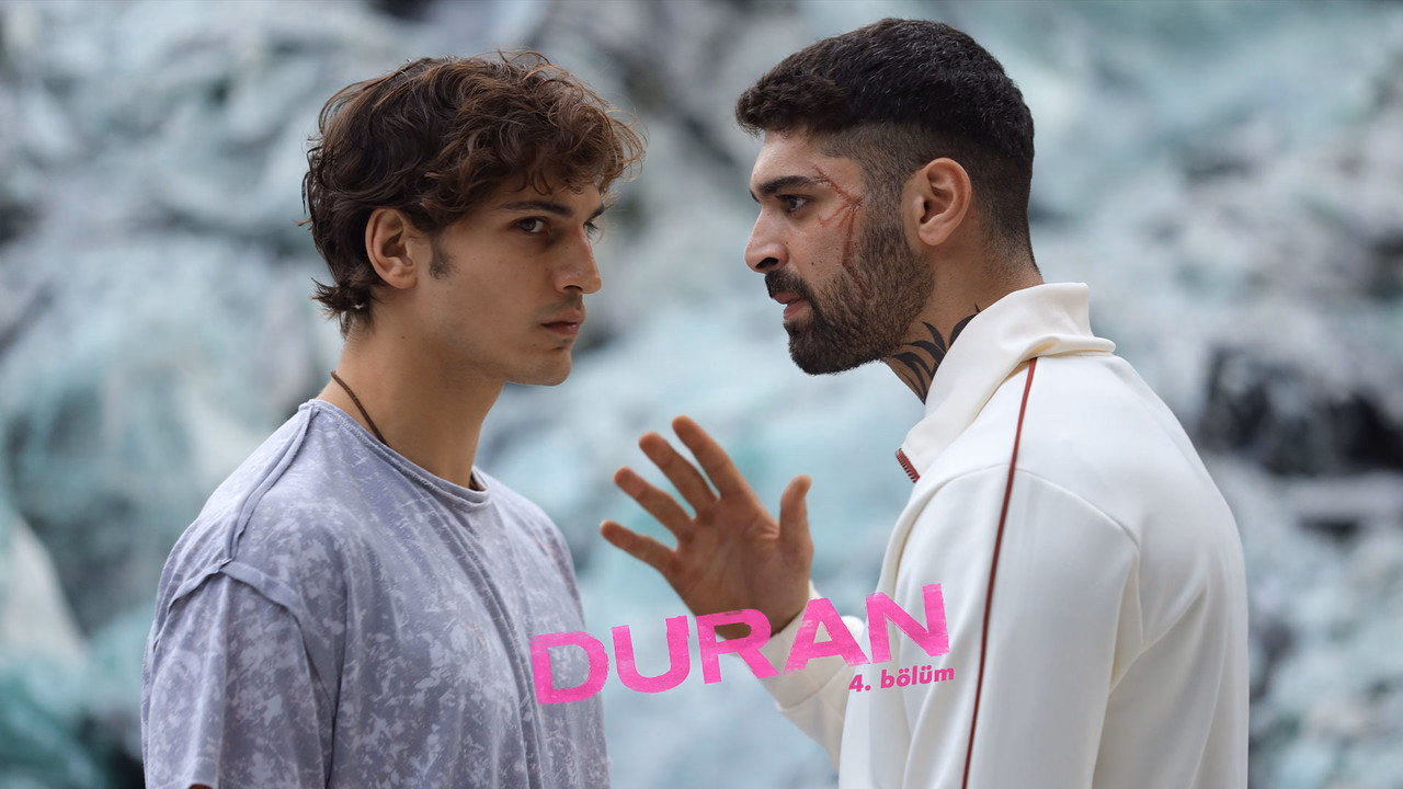 Duran 1. Sezon 4. Bölüm izle