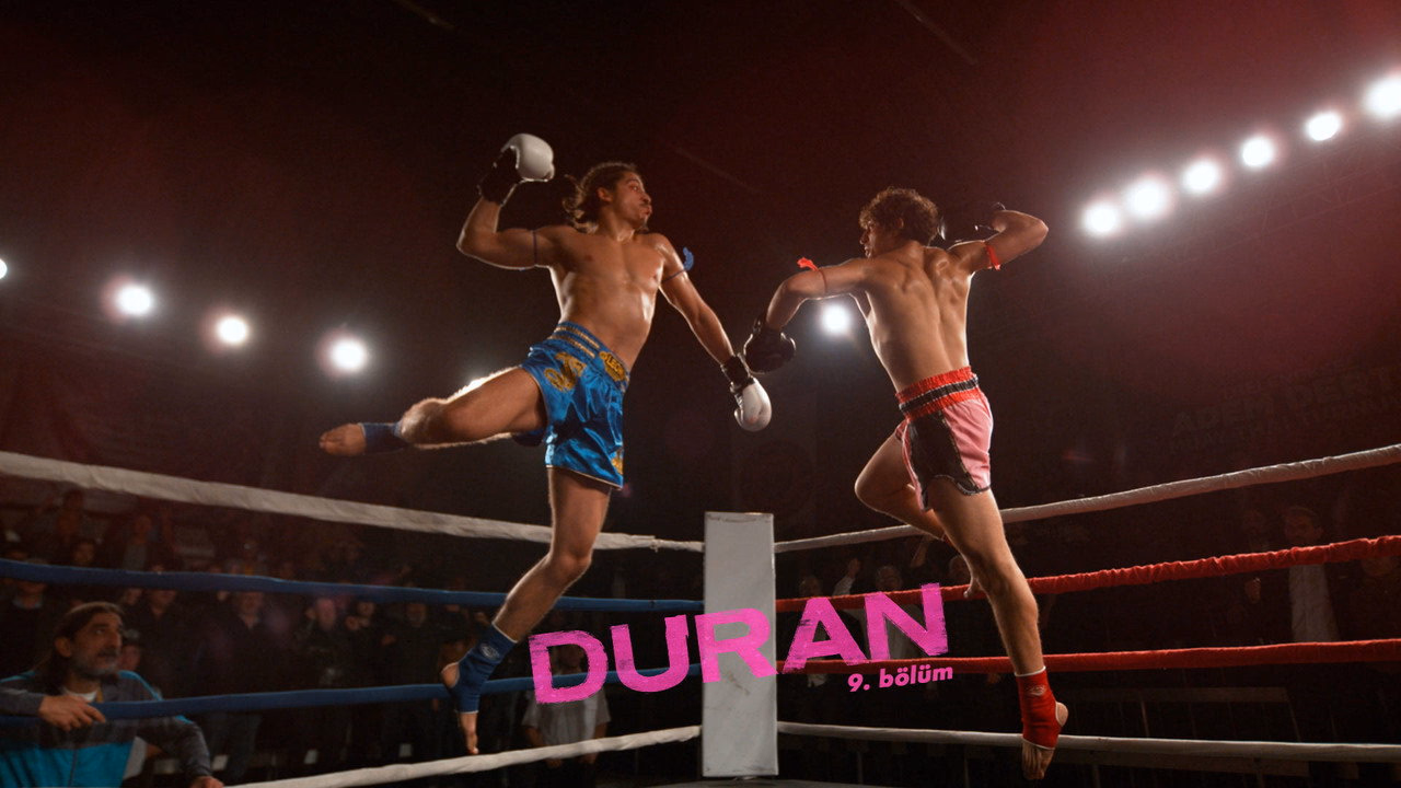 Duran 1. Sezon 9. Bölüm izle