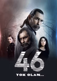 46: Yok Olan 1. Sezon Posteri