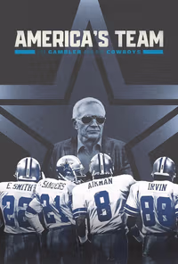 America's Team: The Gambler and His Cowboys 1. Sezon Posteri