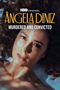 Ângela Diniz: Murdered and Convicted 1. Sezon Posteri