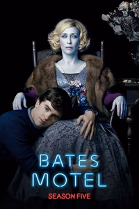 Bates Motel 5. Sezon Posteri