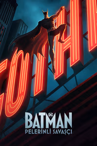 Batman: Pelerinli Savaşçı 1. Sezon Posteri