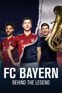BAYERN MÜNİH – EFSANENİN PERDE ARKASI 1. Sezon Posteri