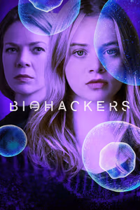 Biohackers 1. Sezon Posteri