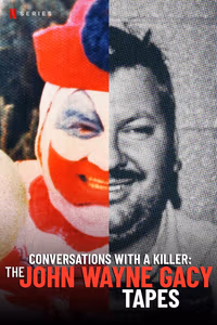 Bir Katilin İfadeleri: John Wayne Gacy 1. Sezon Posteri