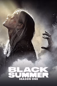 Black Summer 1. Sezon Posteri