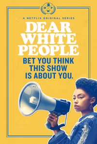 Dear White People 1. Sezon Posteri