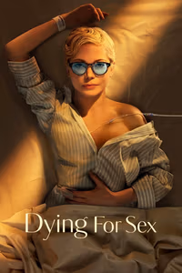 Dying for Sex 1. Sezon Posteri