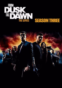 From Dusk Till Dawn: The Series 3. Sezon Posteri