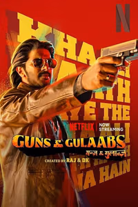Guns & Gulaabs 1. Sezon Posteri