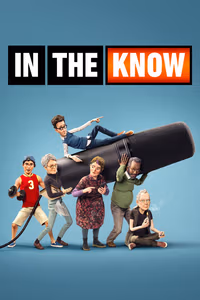 In the Know 1. Sezon Posteri