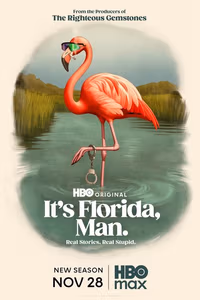It's Florida, Man. 2. Sezon Posteri