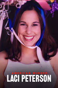 Laci Peterson Cinayeti 1. Sezon Posteri