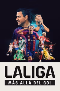LALIGA: Futbolun Ötesi 1. Sezon Posteri