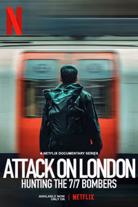 Londra'ya Saldırı: 7 Temmuz Bombacılarının Peşinde 1. Sezon Posteri