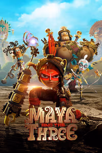 Maya and the Three 1. Sezon Posteri