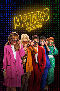 Mentiras, The Series 1. Sezon Posteri