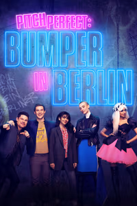 Pitch Perfect: Bumper in Berlin 1. Sezon Posteri