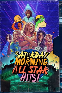 Saturday Morning All Star Hits! 1. Sezon Posteri