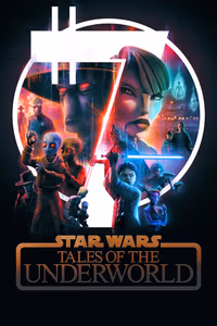 Star Wars: Tales of the Underworld 1. Sezon Posteri