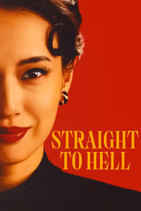 Straight to Hell 1. Sezon Posteri