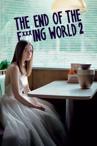 The End of the F***ing World 2. Sezon Posteri
