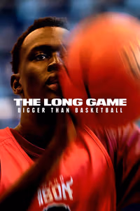 The Long Game: Bigger Than Basketball 1. Sezon Posteri