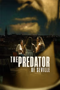The Predator of Seville 1. Sezon Posteri