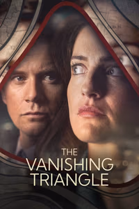 The Vanishing Triangle 1. Sezon Posteri