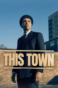 This Town 1. Sezon Posteri