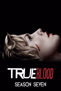True Blood 7. Sezon Posteri