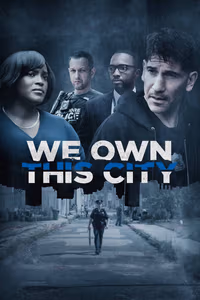 We Own This City 1. Sezon Posteri