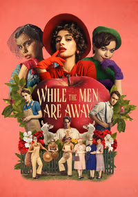 While the Men are Away 1. Sezon Posteri