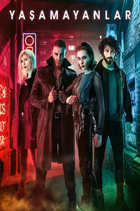 Yaşamayanlar 1. Sezon Posteri