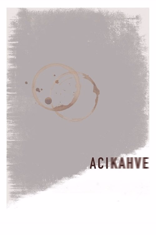 Acı Kahve izle