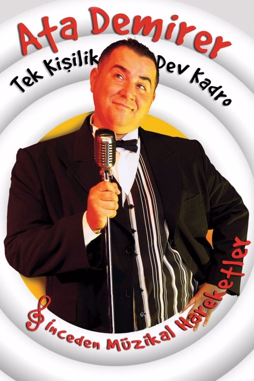 Ata Demirer: Tek Kişilik Dev Kadro izle