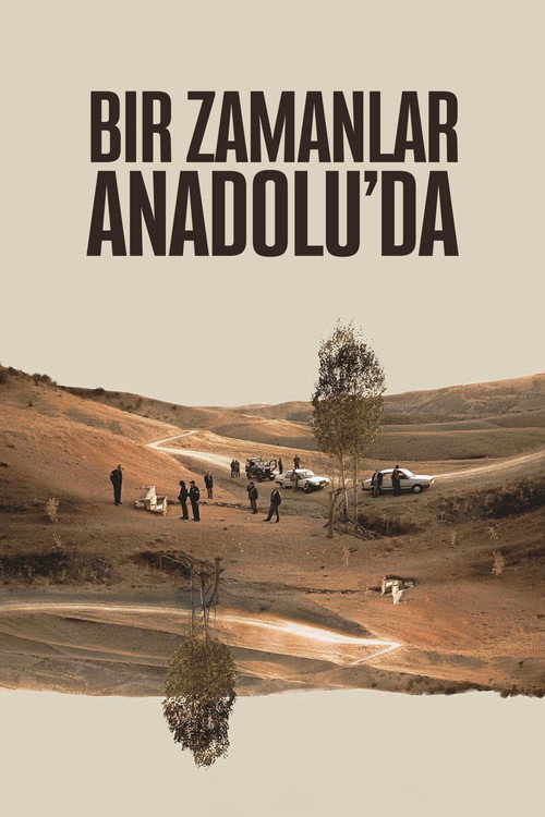 Bir Zamanlar Anadolu'da izle