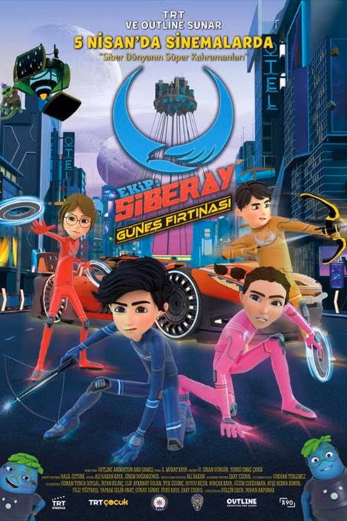 Ekip: Siberay - Güneş Fırtınası izle