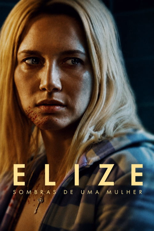 Elize: Bir Kadının Gölgeleri izle