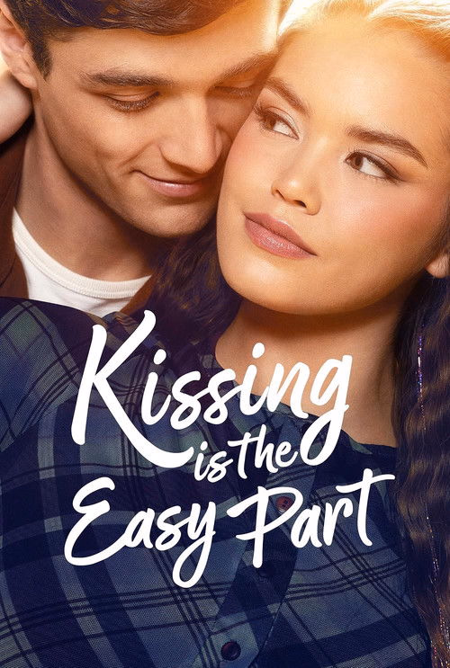 Kissing Is the Easy Part izle