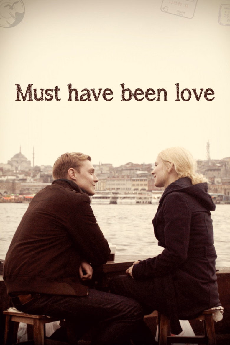 Must Have Been Love izle