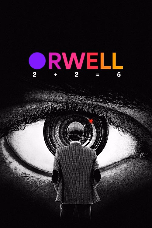 Orwell: 2+2=5 izle