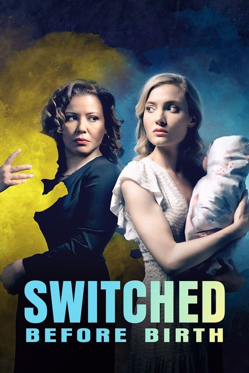 Switched Before Birth izle