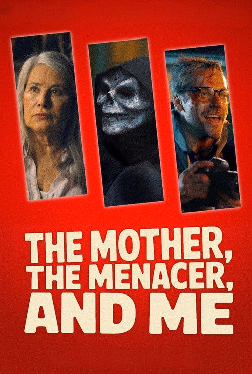 The Mother, the Menacer, and Me izle