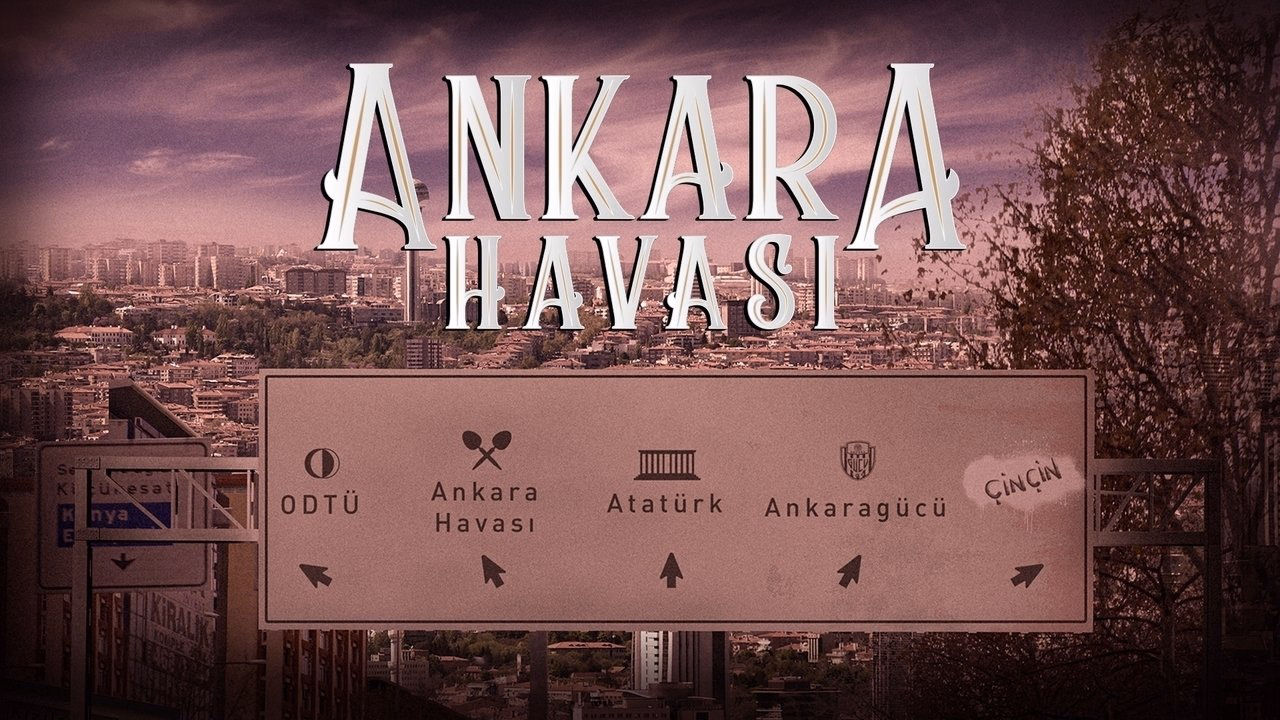 Ankara Havası 1. Sezon 1. Bölüm izle