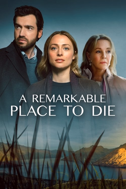 A Remarkable Place to Die