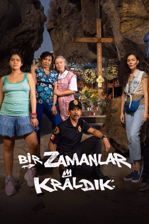 Bir Zamanlar Kraldık