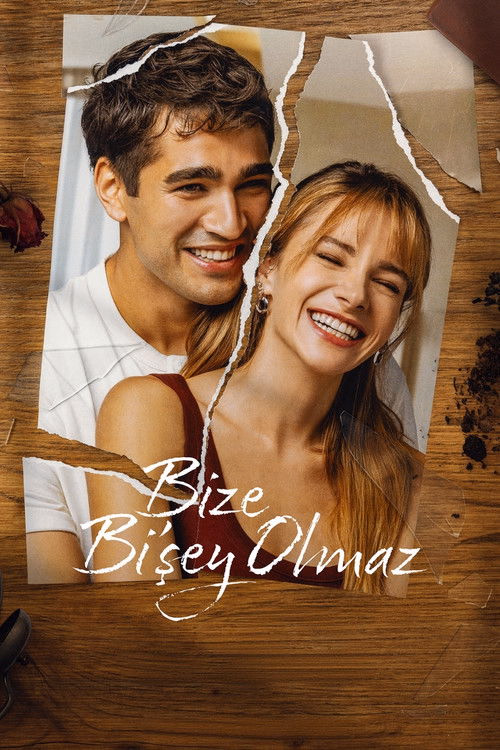 Bize BiŞey Olmaz